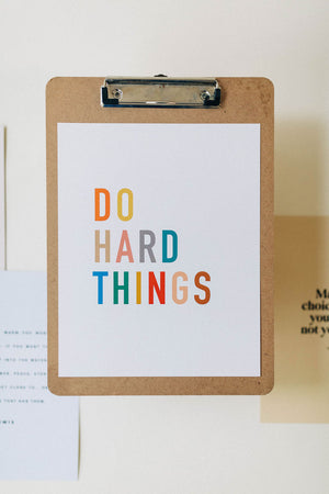 the design: do hard things.  the size: 8x10  multi color print on card stock packed in a cello sleeve made in the USA  ﻿*digital downloads will be delivered via email after purchase is complete.Ramble & Co. is a family owned business. Shop at shop.rambleandcompany.com or visit our store in Wichita Falls, Texas || small batch/ hand printed tees + fine art prints | your source of encouragement + inspiration.