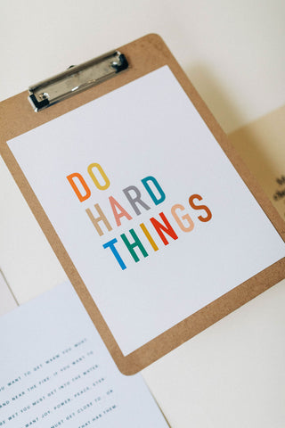 do hard things | print