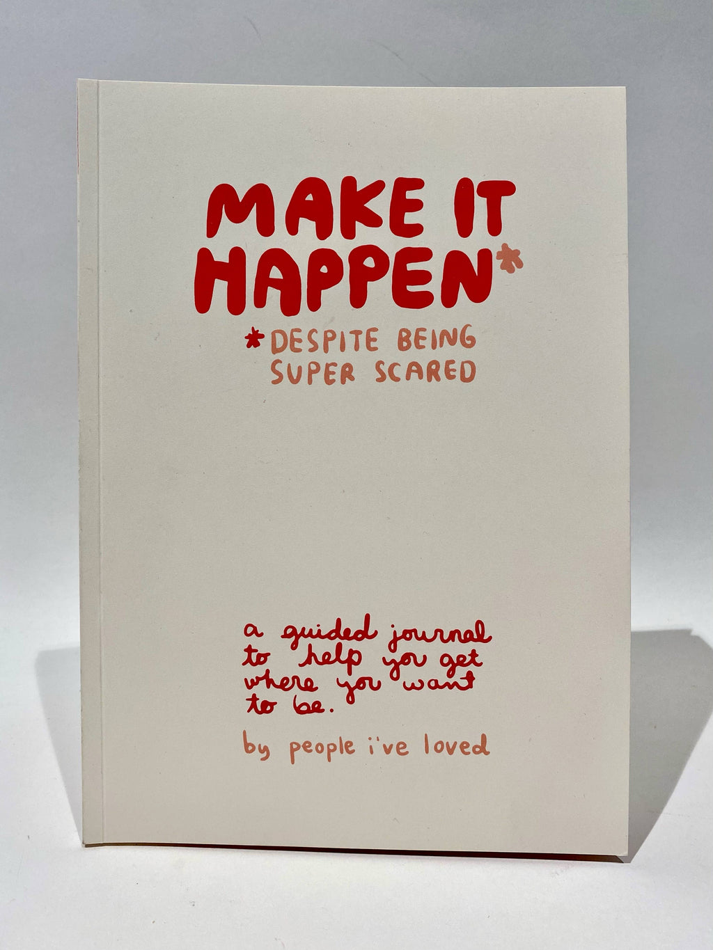 make it happen | journal