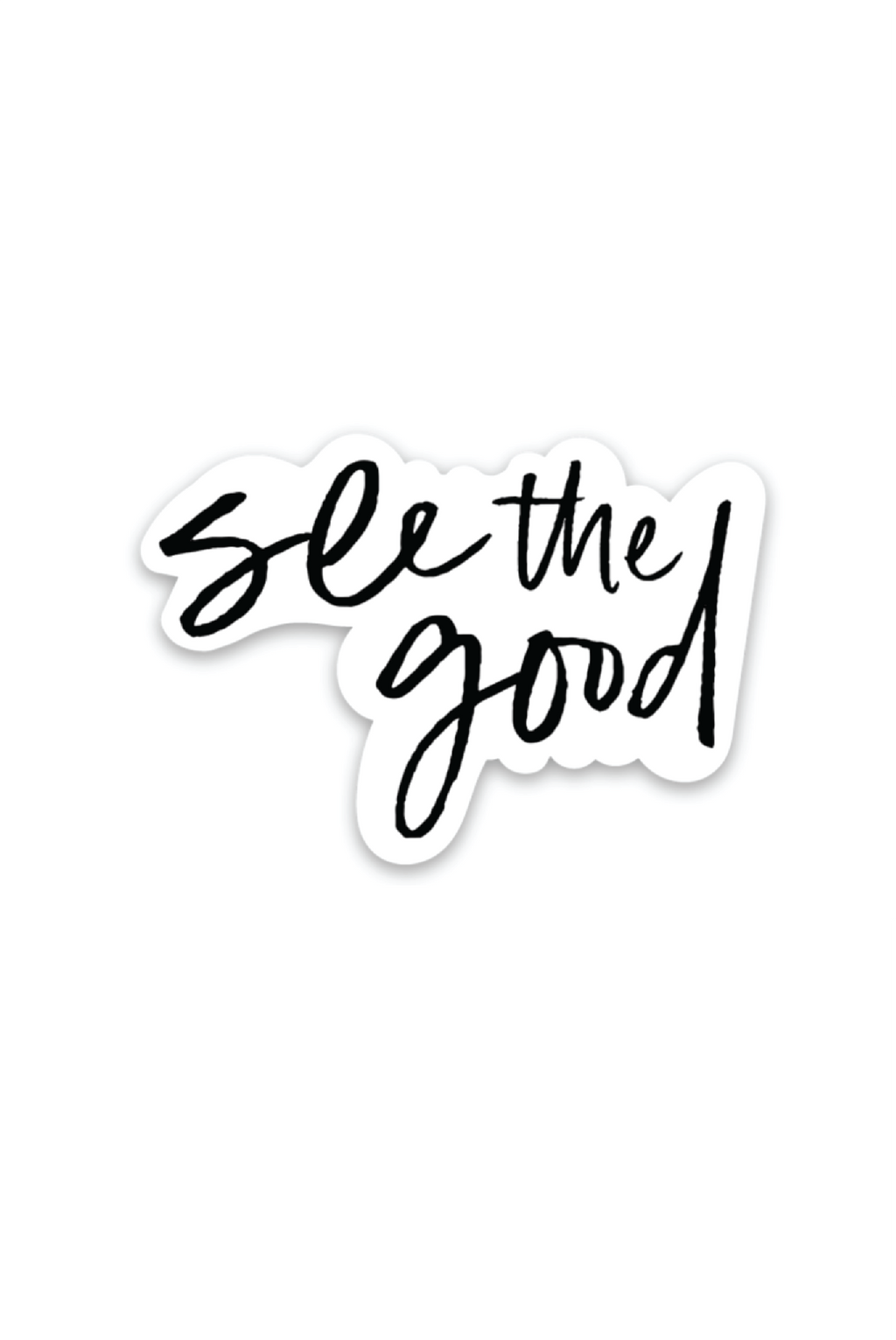 see the good  sticker - ramble-and-company.myshopify.com - stickers